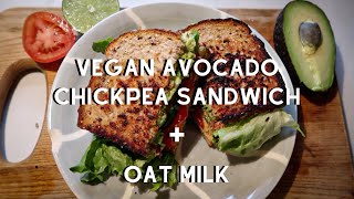 Vegan Avocado Chickpea Sandwich + Oat Milk \\ VEGAN LUNCH