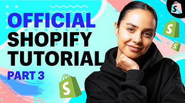 آموزش رسمی Shopify: فروشگاه خود را به روش صحیح راه اندازی کنید (قسمت 3)