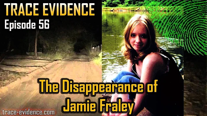 Trace Evidence - 056 - The Disappearance of Jamie ...