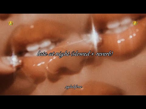 ezra - late at night (slowed + reverb)