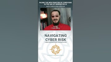 Facing The New Frontier Of Cyber Risk In The Age Of Generative AI With Christophe Foulon