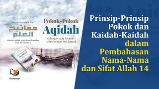 Prinsip-Prinsip Pokok dan Kaidah-Kaidah dalam Pembahasan Nama-Nama dan Sifat Allah 14