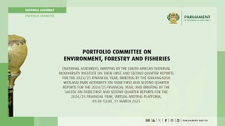Portfolio Committee on Environment, Forestry and Fisheries, 11 March 2025