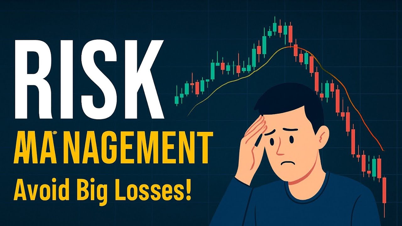 Risk Management in Trading Avoid Big Losses Protect Your Capital 
