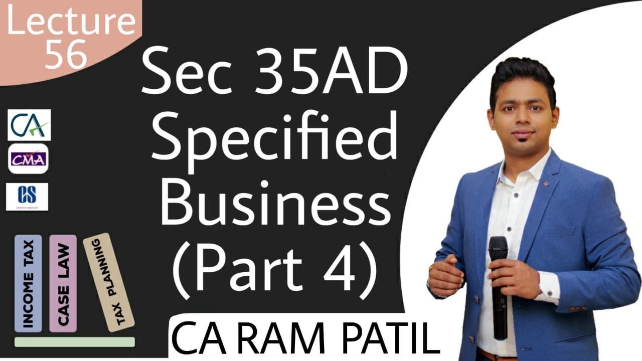 Lecture 56 Sec 35AD Specified Business (Part 4) YouTube