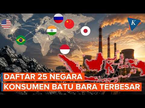 Negara Konsumen Batubara Terbesar di Dunia, Indonesia Nomor Berapa?