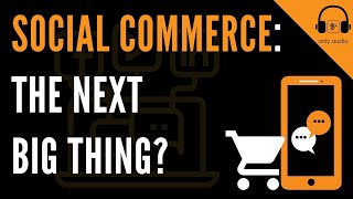 Social Commerce: The Next Big Thing | Revolution ReadOn | English