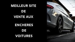 ♥Meilleur site de vente au enchere de voiture en ligne♥