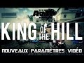 King of the hill nouveaux paramtres vido