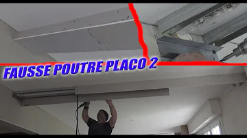 Comment habiller une poutre avec du placo ?