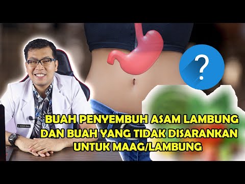 Video: Buah Apa Yang Boleh Digunakan Untuk Gastritis Perut