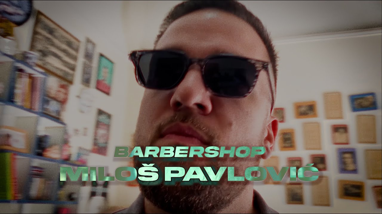 Barbershop - Milos Pavlovic
