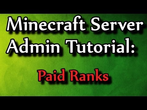Minecraft Admin How-To: PaidRanks (/rankup)