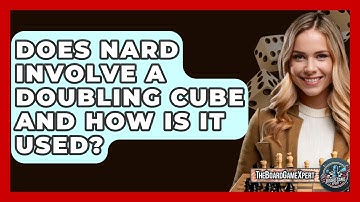 Does Nard Involve A Doubling Cube And How Is It Used? - The Board Game Xpert