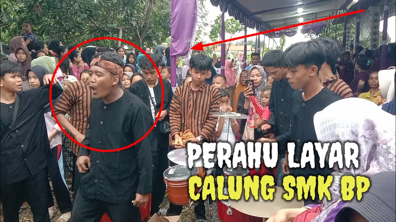 HEBOH‼️PERAHU LAYAR || CALUNG SMK BHAKTI PRAJA || MARGASARI