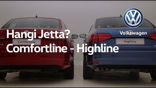 Hangi Jetta? Comfortline  Highline