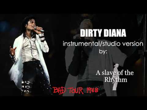 Michael Jackson Dirty Diana BAD World Tour Instrumental Studio Version 