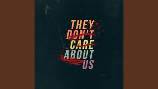 They Don´t Care About Us - Dominhuz