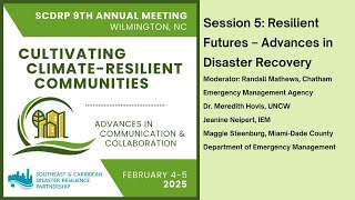 Session 5: Resilient Futures – Advances in Disaster Recovery