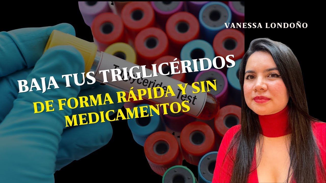 Baja tus triglicéridos de forma rápida y sin medicamentos