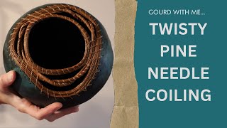 Twisted Pine Needle Coil