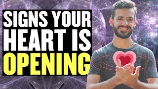 How To Know If Your Heart Is Opening