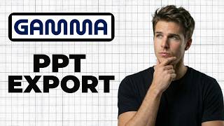 How To Export Gamma Presentation To PowerPoint (2026 Guide)