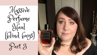 MASSIVE PERFUME HAUL (blind buys) - PART 3 | PERFUME COLLECTION 2020