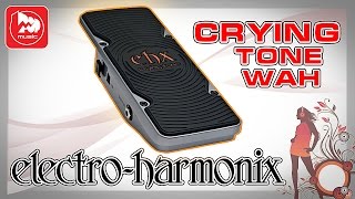 Гитарный эффект ELECTRO-HARMONIX CRYING TONE WAH - YouTube