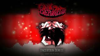 °Friday Night Trepidation - Uncertain Demise OST°