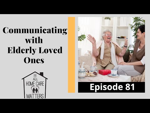 Video: How To Communicate With Elderly Parents