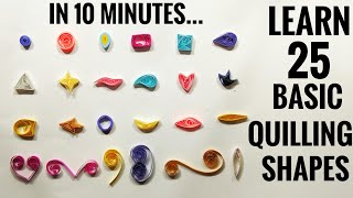 Basic 25 Quilling Shapes For Beginners | Paper Quilling | By Crafts Mania