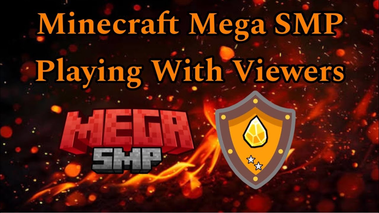 Playing With Viewers | Minecraft Mega SMP (May 12th 2026) - YouTube