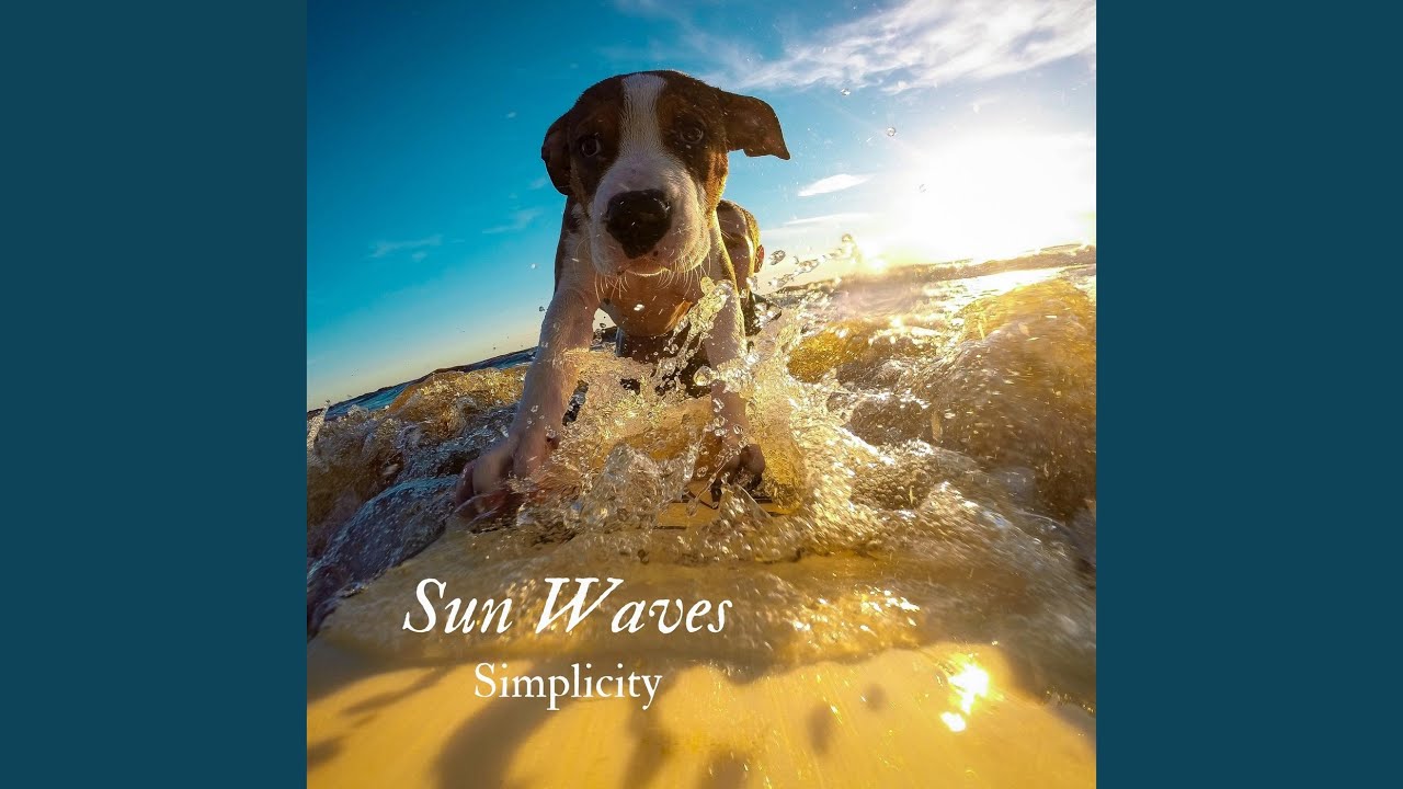 Watch Sun Waves on YouTube Watch Sun Waves on YouTube