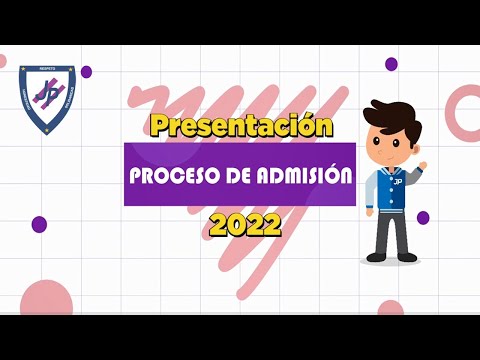 PROCESO DE ADMISIÓN 2022 . COLEGIO JORGE POLAR