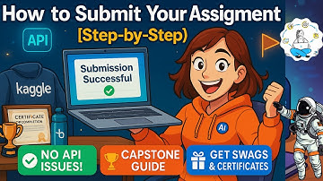Don’t Miss Swags! How to Submit Your Kaggle Assignment , Capstone Project  (Step-by-Step Guide)