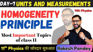 Homogeneity Principle | Units & Measurements Class-11 | Physics- 08 | JEE/NEET/CBSE | Rakesh Pandey