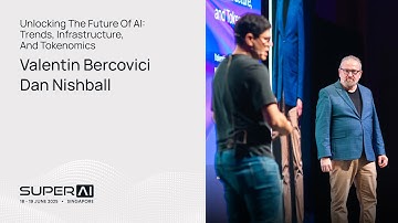 Unlocking the Future of AI: Trends, Infrastructure, and Tokenomics - SuperAI Singapore 2025