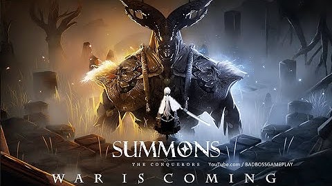 Summons The Conquerors ( Android, iOS ) Gameplay HD