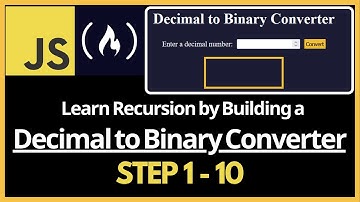 freeCodeCamp - Learn Recursion by Building a Decimal to Binary Converter step 1 - 10 🔇No audio
