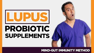 Best [Probiotic] Supplements LUPUS,  ANA+ Autoimmune SLE Microbiome Biohacking