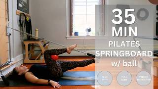 35-MIN PILATES SPRINGBOARD WORKOUT FOR CONTROL | Prop: Small Ball