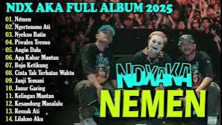 Download lagu NDX AKA Full Album Terbaru 2025 Lagu Jawa Viral - Nemen - Ngetenono Ati