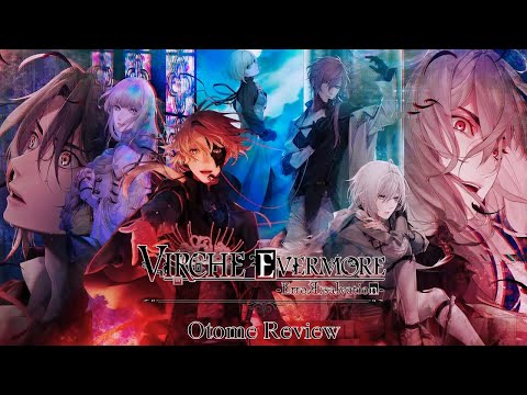 Видео: OTOME REVIEW - Virche Evermore ~ErroЯ:Salvation