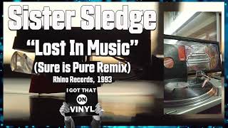 Sister Sledge - Lost In Music (Sure is Pure Remix) - Rhino Records, 1993