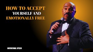 The Truth About Self-Acceptance & Emotional Freedom (Motivational Speech Inspired by Steve Harvey)