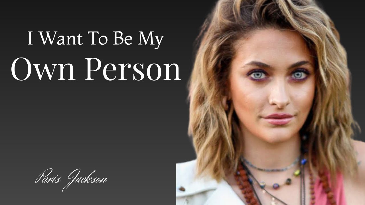 Paris Jackson Quotes YouTube
