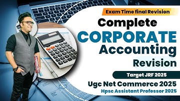 Complete Corporate Accounting Revision || Corporate Accounting || Ugc Net Commerce Exam