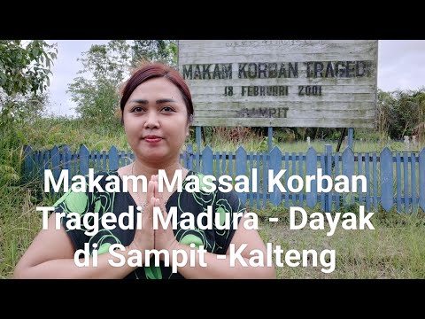 Makam Massal Korban Tragedi Madura-Dayak di Sampit