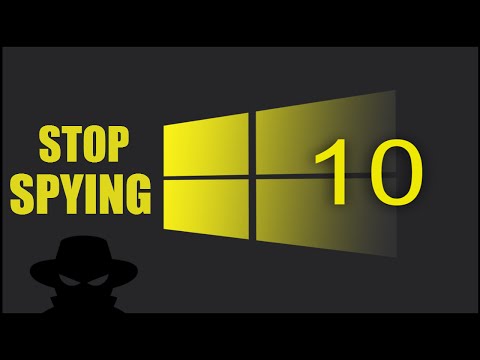 Stop Windows 10 From Spying on You 2021